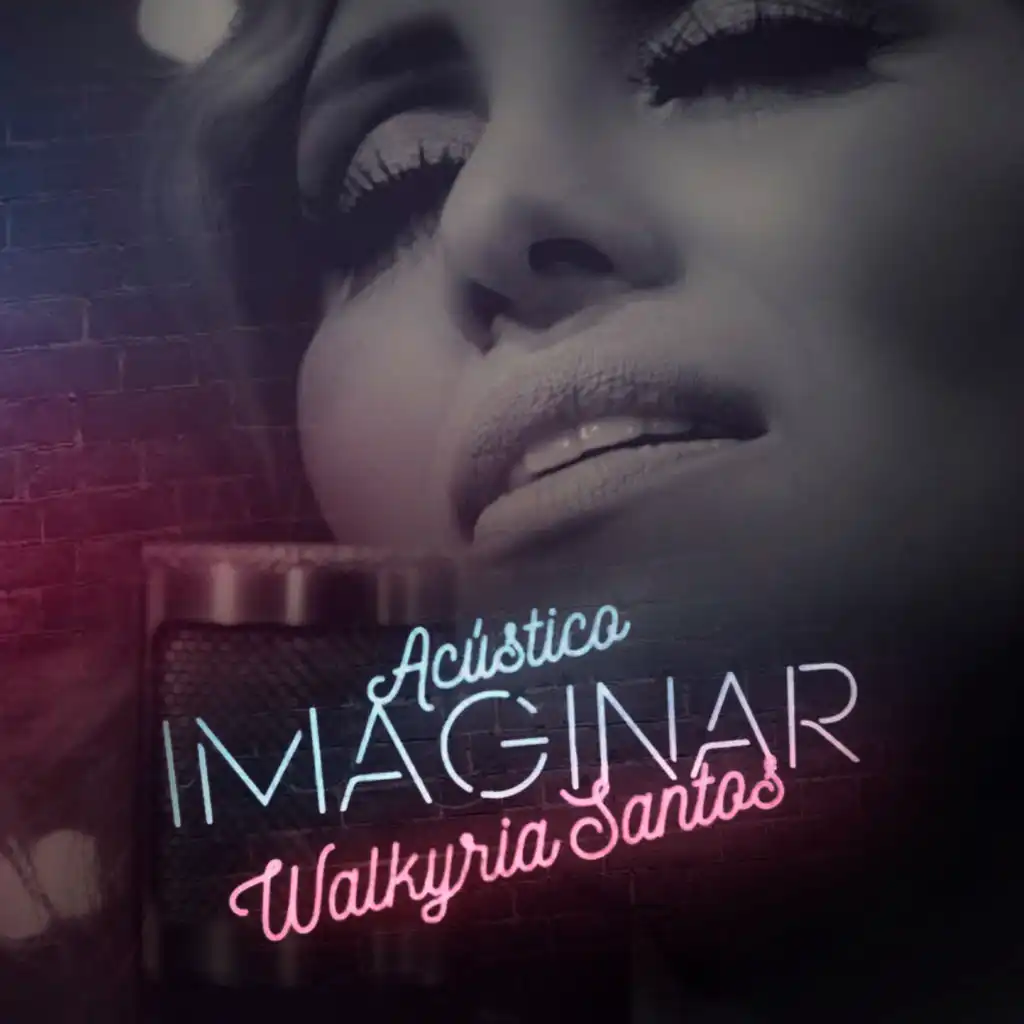 Acústico Imaginar: Walkyria Santos (Retrô)