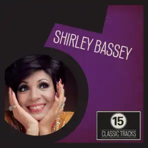 15 Classic Tracks: Shirley Bassey