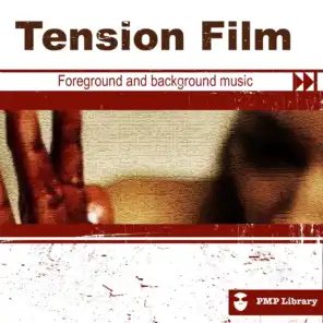 Tension Film (Foreground and Background Music for Tv, Movie, Advertising and Corporate Video)
