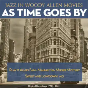 As Time Goes By (Jazz in Woody Allen Movies - Original Recordings 1938 - 1941)