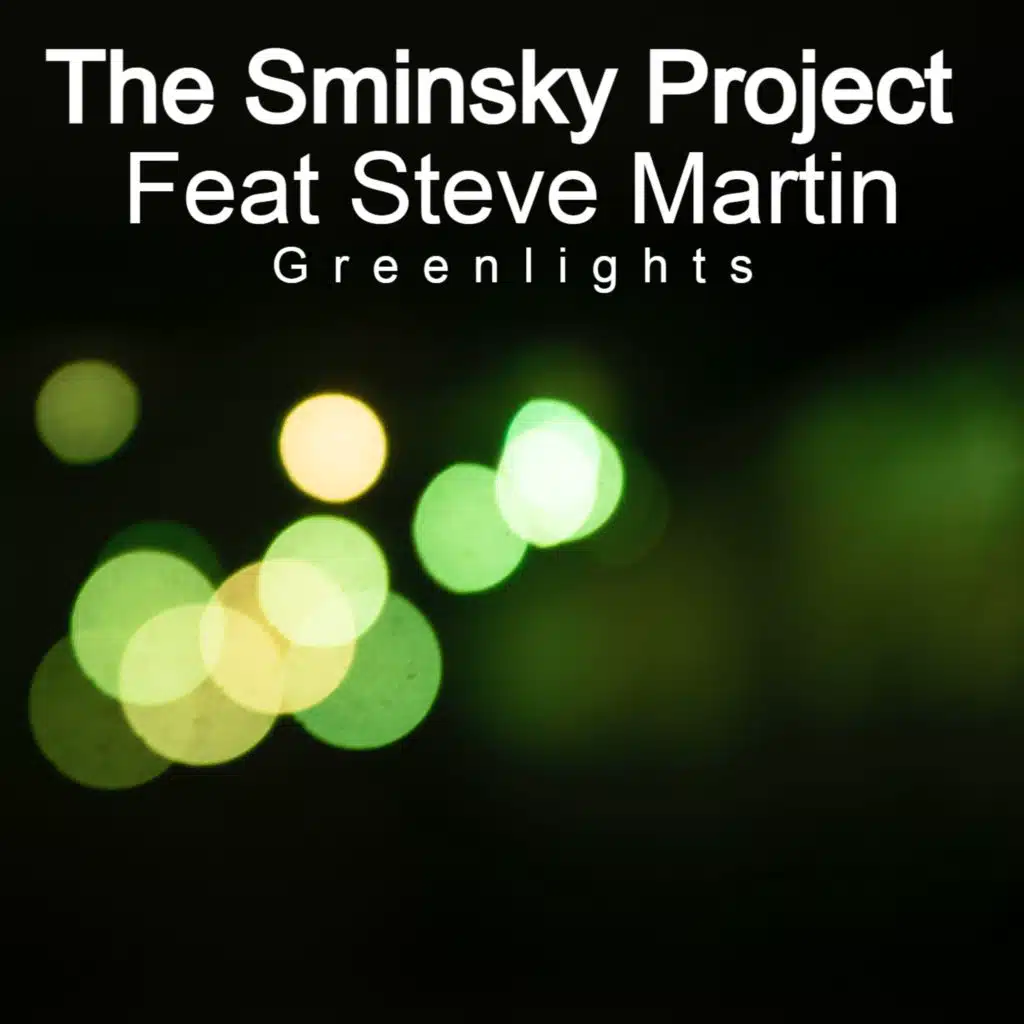 Greenlights (feat. Steve Martin)