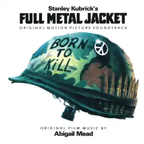 Full Metal Jacket (Original Motion Picture Soundtrack)