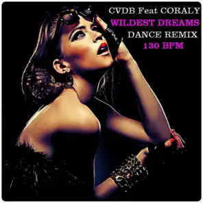 Wildest Dreams (Dance Remix 130BPM) [ft. Coraly]
