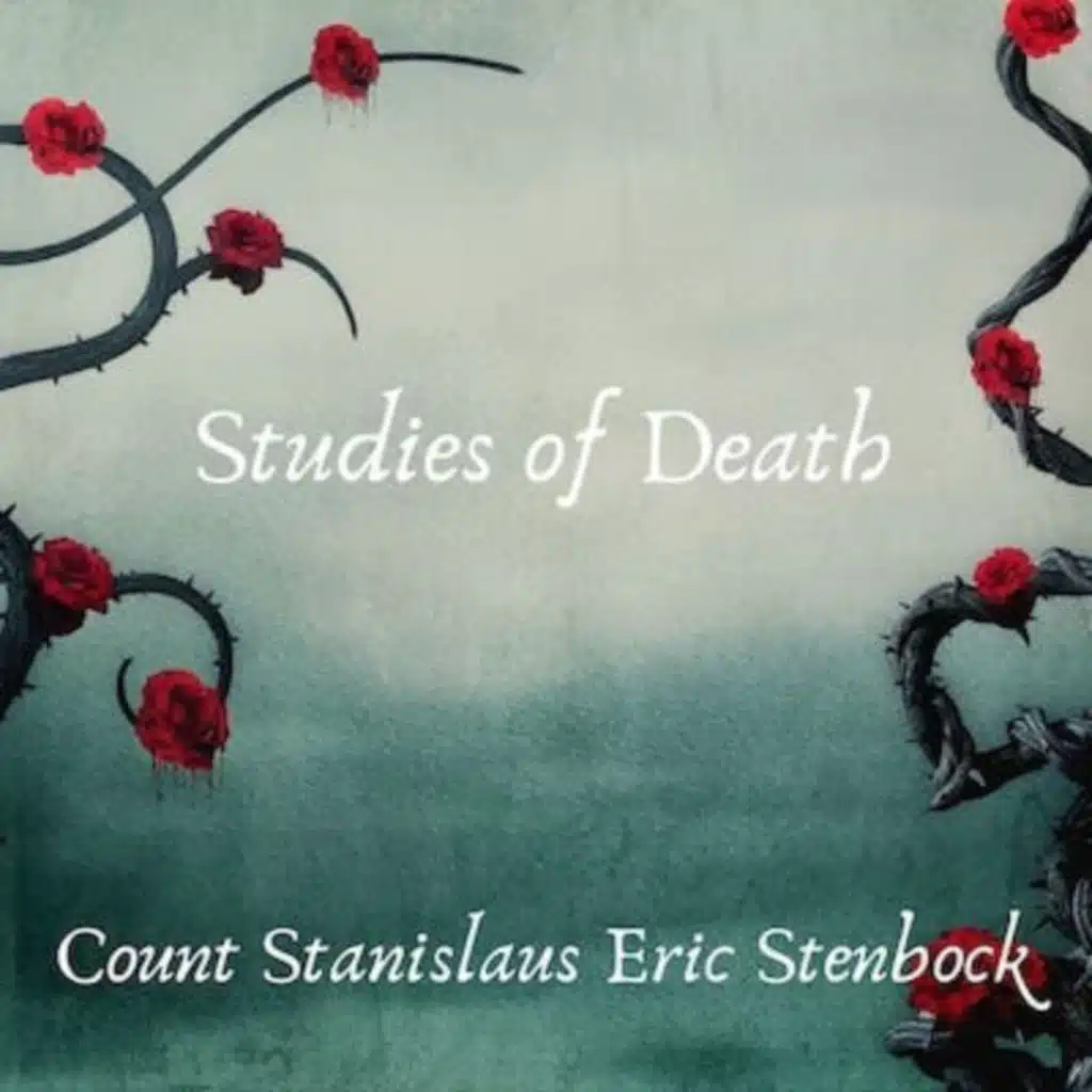 Studies of Death by Count Stanislaus Eric Stenbock ~ Full Audiobook [horror]