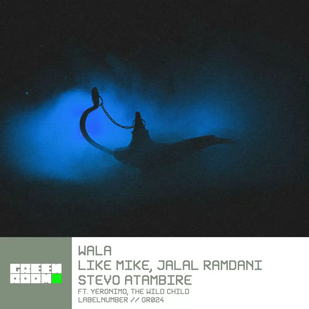 Wala (feat. Yeronimo & The Wild Child)