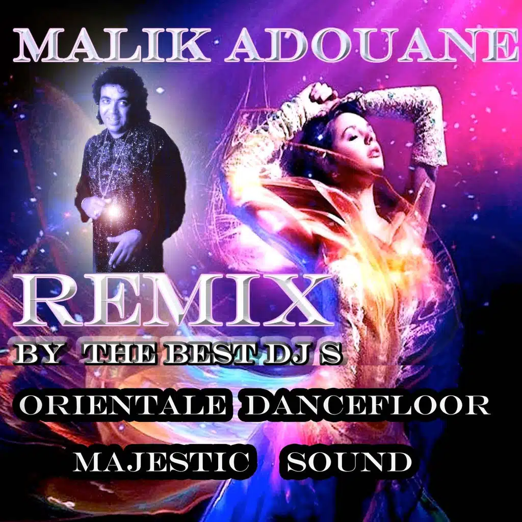 Malik Adouane Remix (Orientale Dance Floor) [Majestic Sound]