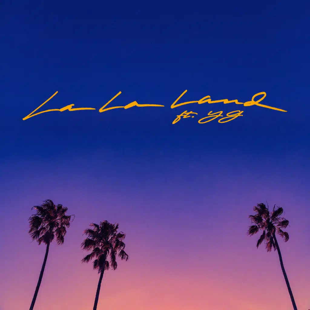 La La Land (feat. YG)