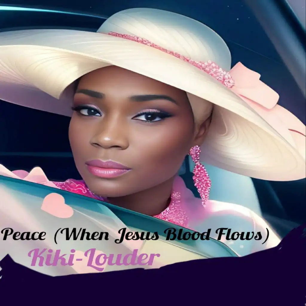 Peace (When Jesus Blood Flows)