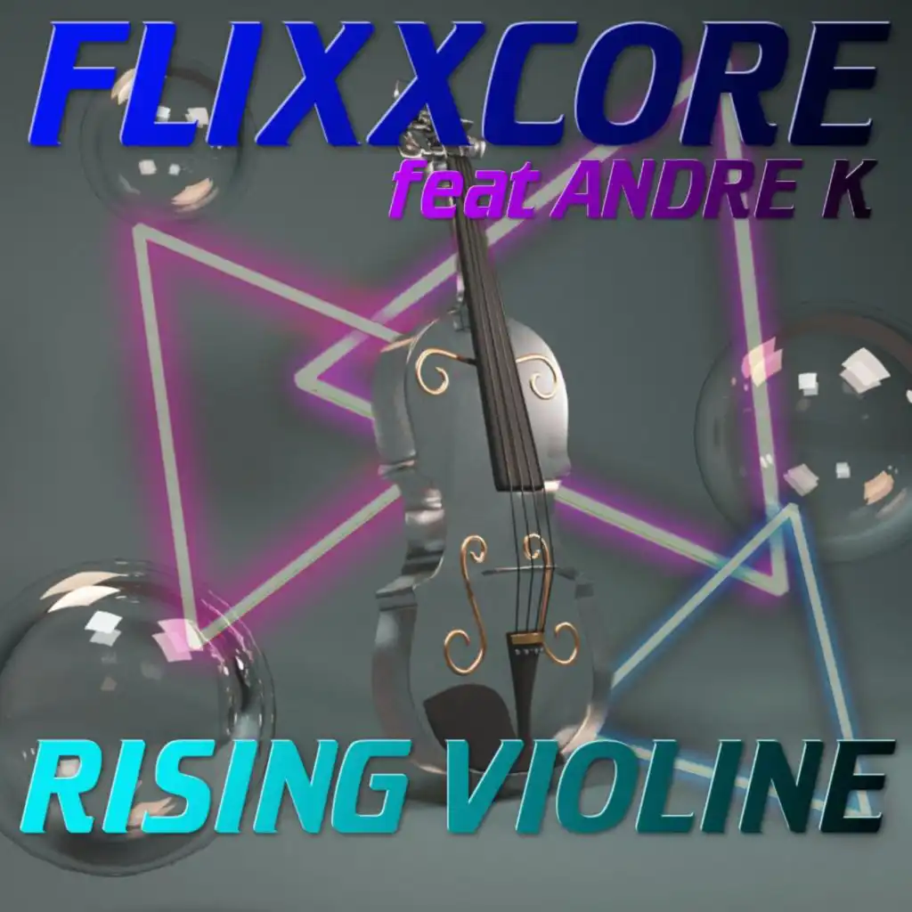 Rising Violine (Radio Edit) [feat. Andre K.]