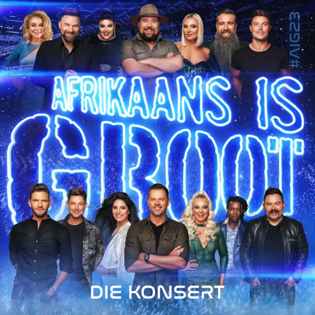 Afrikaans is Groot 2023 (Die Konsert) [Live]