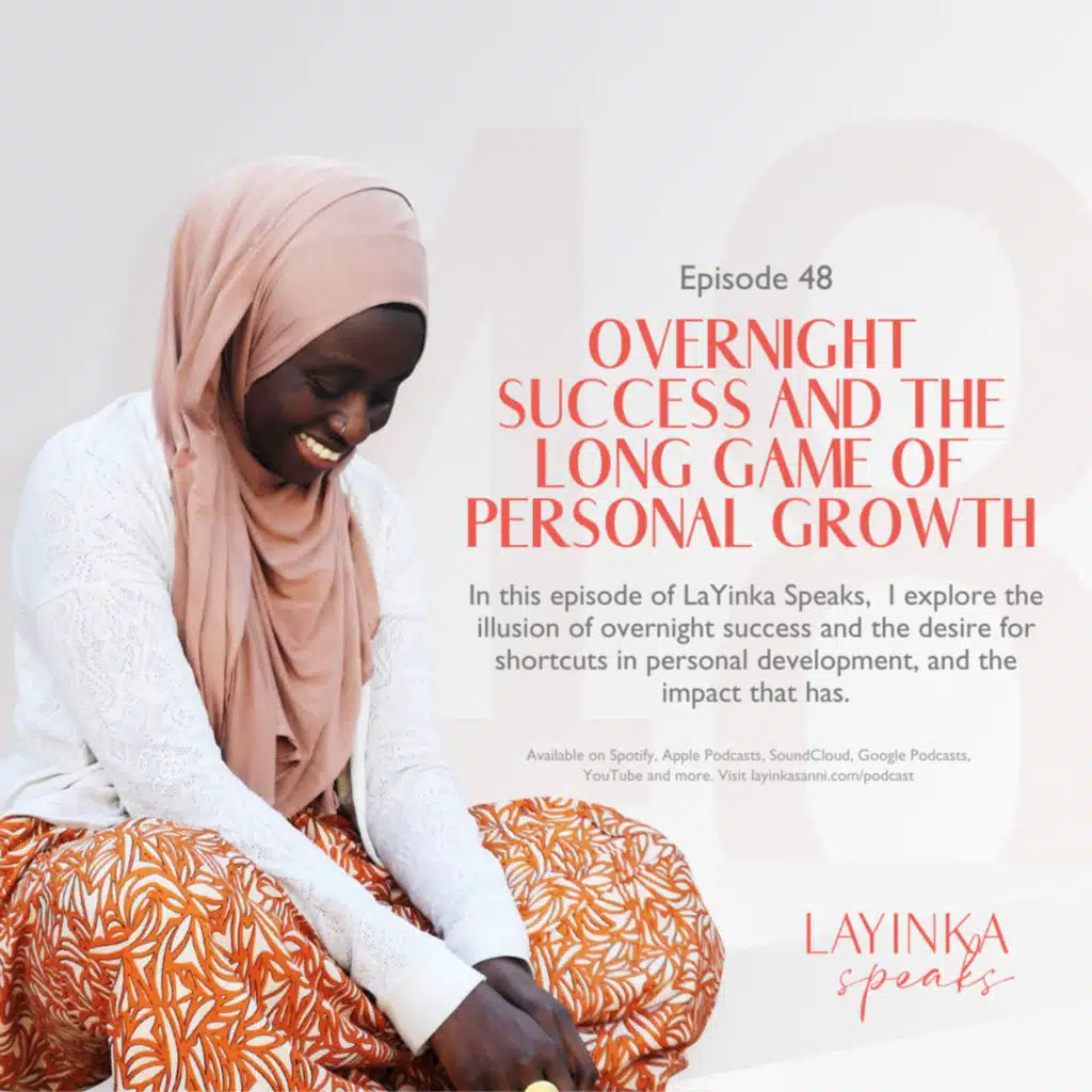 Overnight Success and the Long Game of Personal Growth | Episode #48