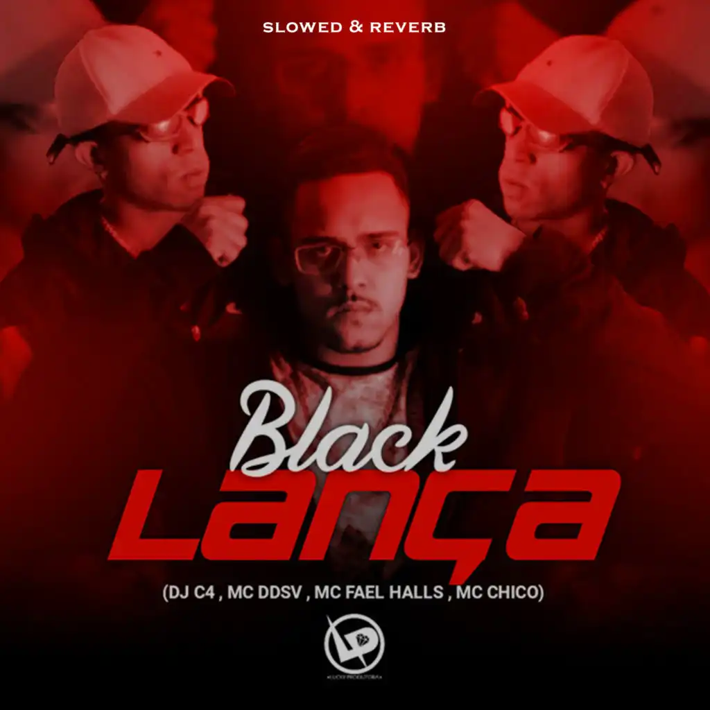 Black Lança - Slowed Reverb (feat. MC CHICO)