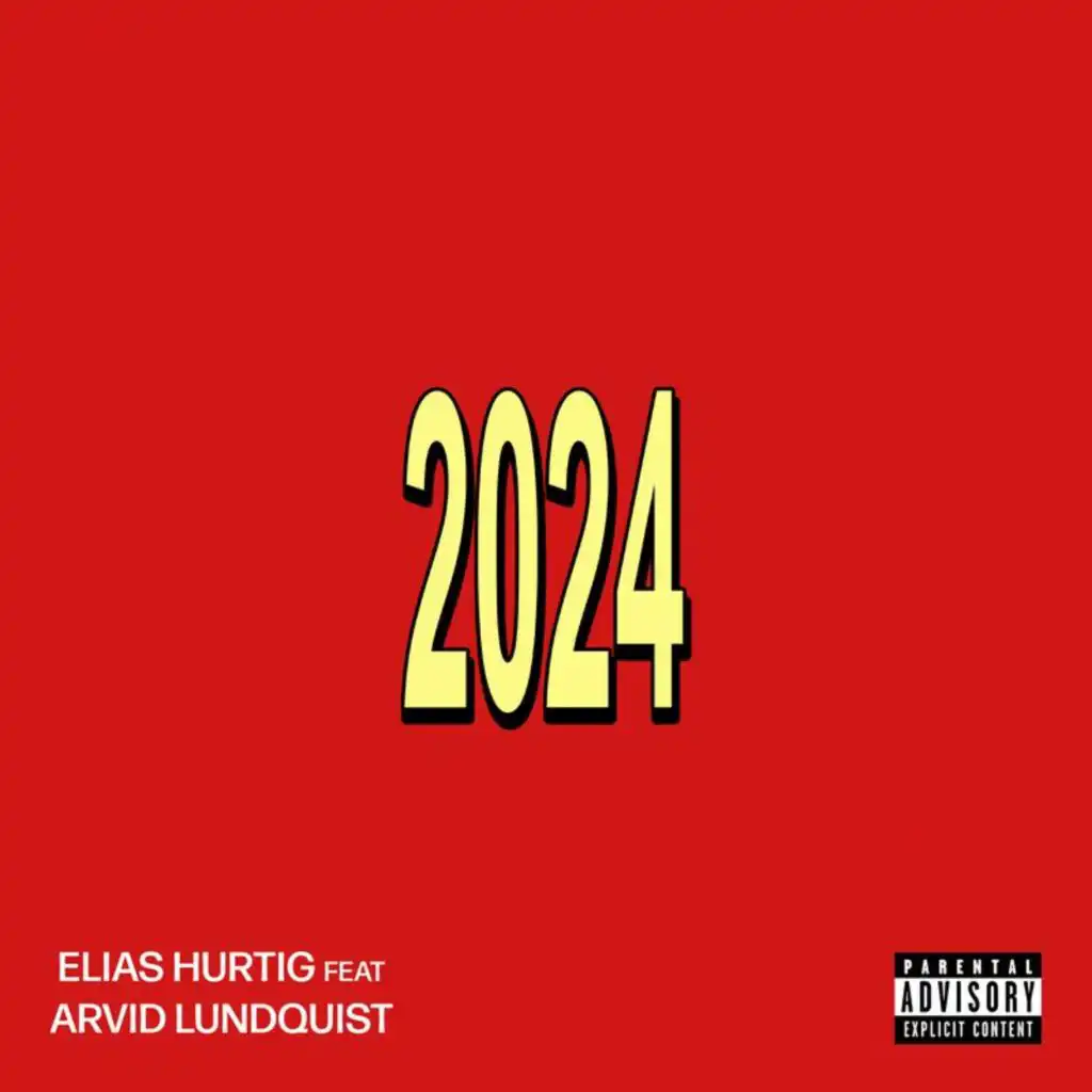 2024 (feat. Arvid Lundquist)