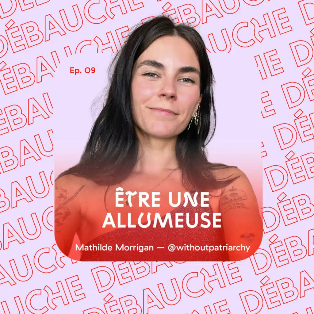 "Faire l'allumeuse": militantisme, se+e lesbien et féminisme - avec Mathilde Morrigan @withoutpatriarchy