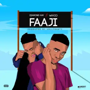 Faaji (feat. Whyzo)