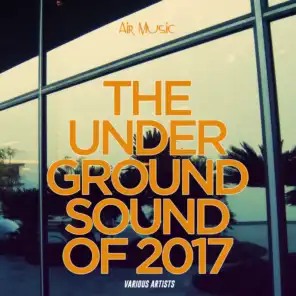 The Underground Sound of  2017