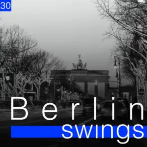 Berlin Swings, Vol. 30 (Die goldene Ära deutscher Tanzorchester)