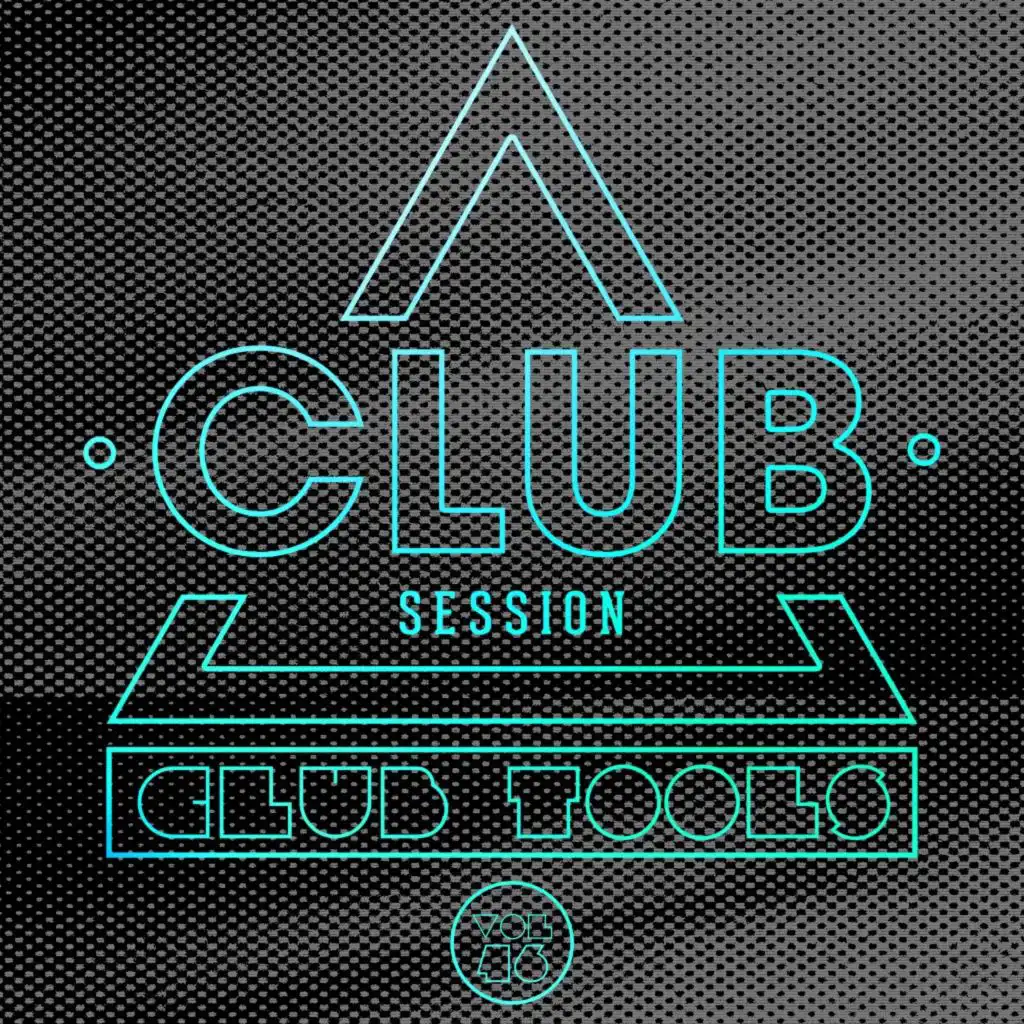 Club Session Pres. Club Tools, Vol. 46