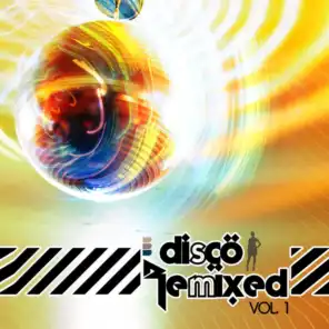 Disco Remixed Vol. 1