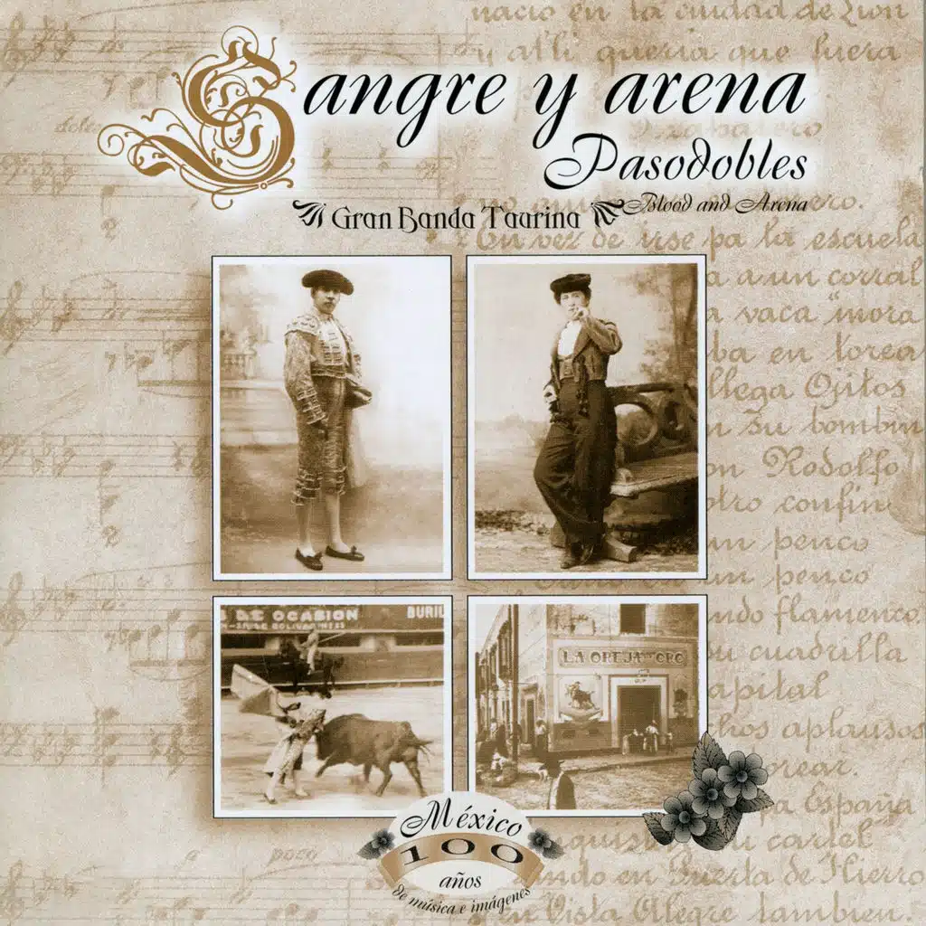 Sangre y Arena: Pasodobles (México, 100 Años de Música en Imágenes)