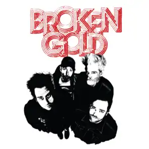 Broken Gold