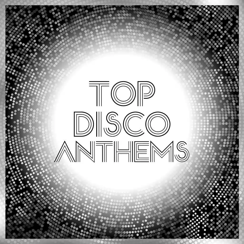 Top Disco Anthems