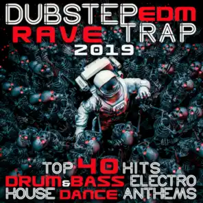 Dubstep EDM Rave Trap 2019 Top 40 Hits Drum & Bass, Electro House Dance Anthems