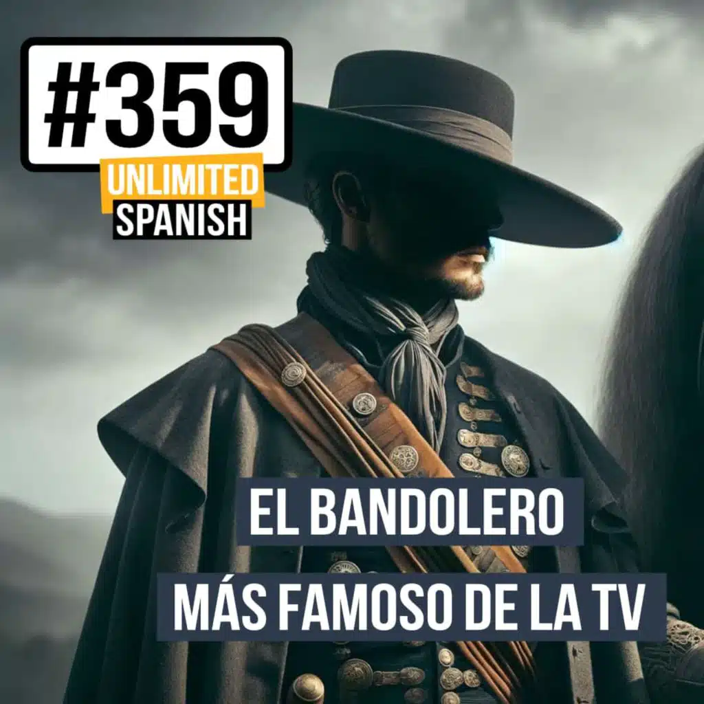 #359 El bandolero más famoso de la TV: Curro Jiménez