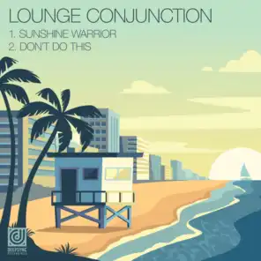 Lounge Conjunction