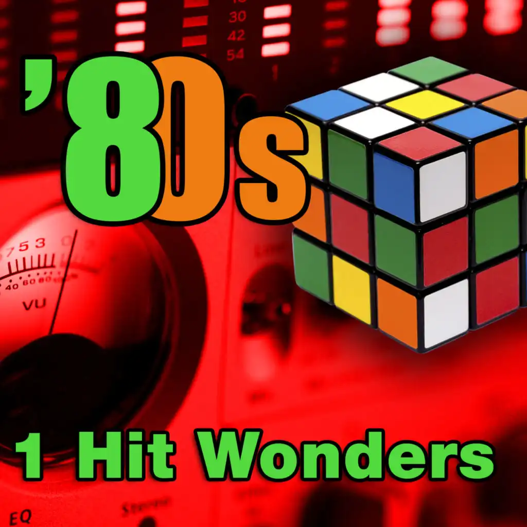 80s 1 Hit Wonders (Re-Recorded / Remastered Versions)