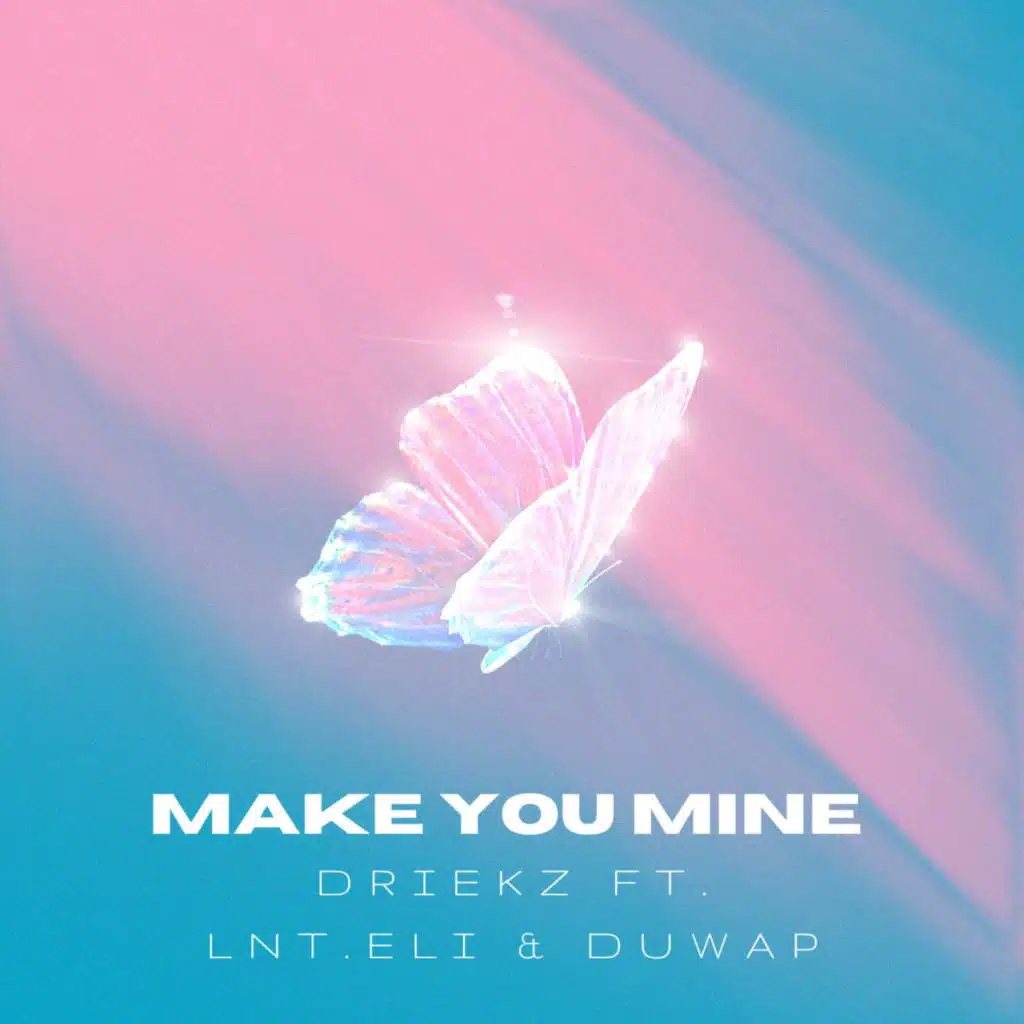 Make You Mine (feat. Lnt.Eli & heyduwap)