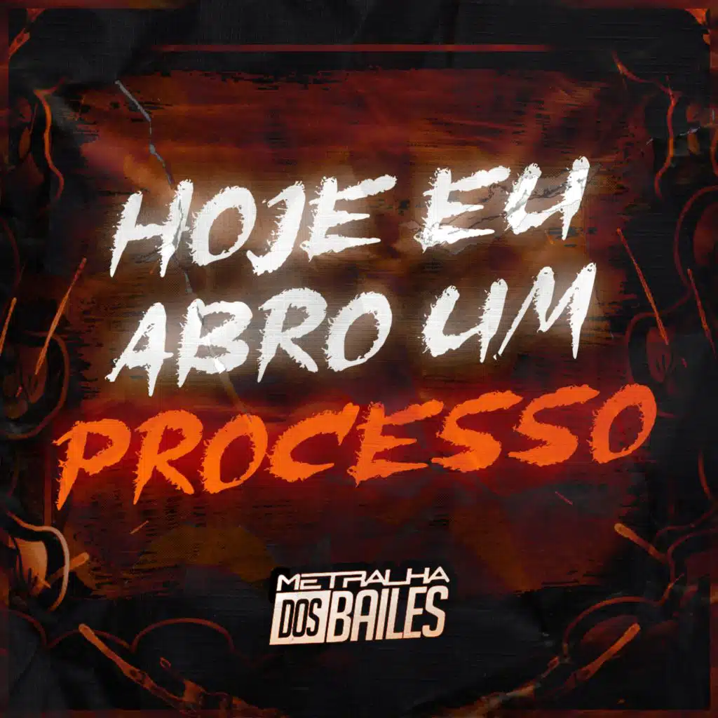 Hoje Eu Abro um Processo