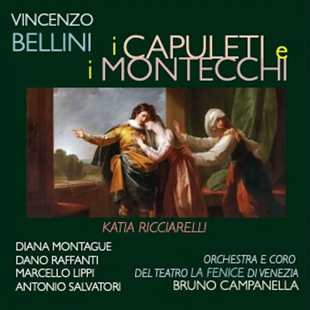 Bellini: I Capuleti e i Montecchi