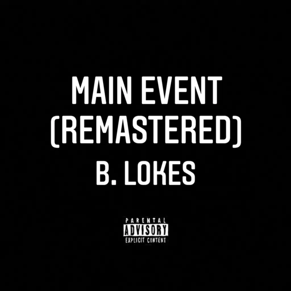Main Event (Remastered) [feat. VigilantE]
