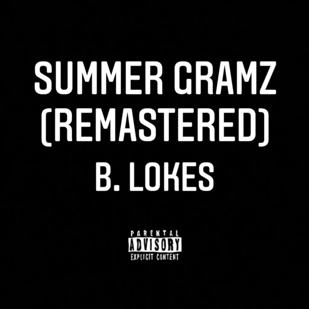 Summer Gramz (Remastered) [feat. VigilantE]