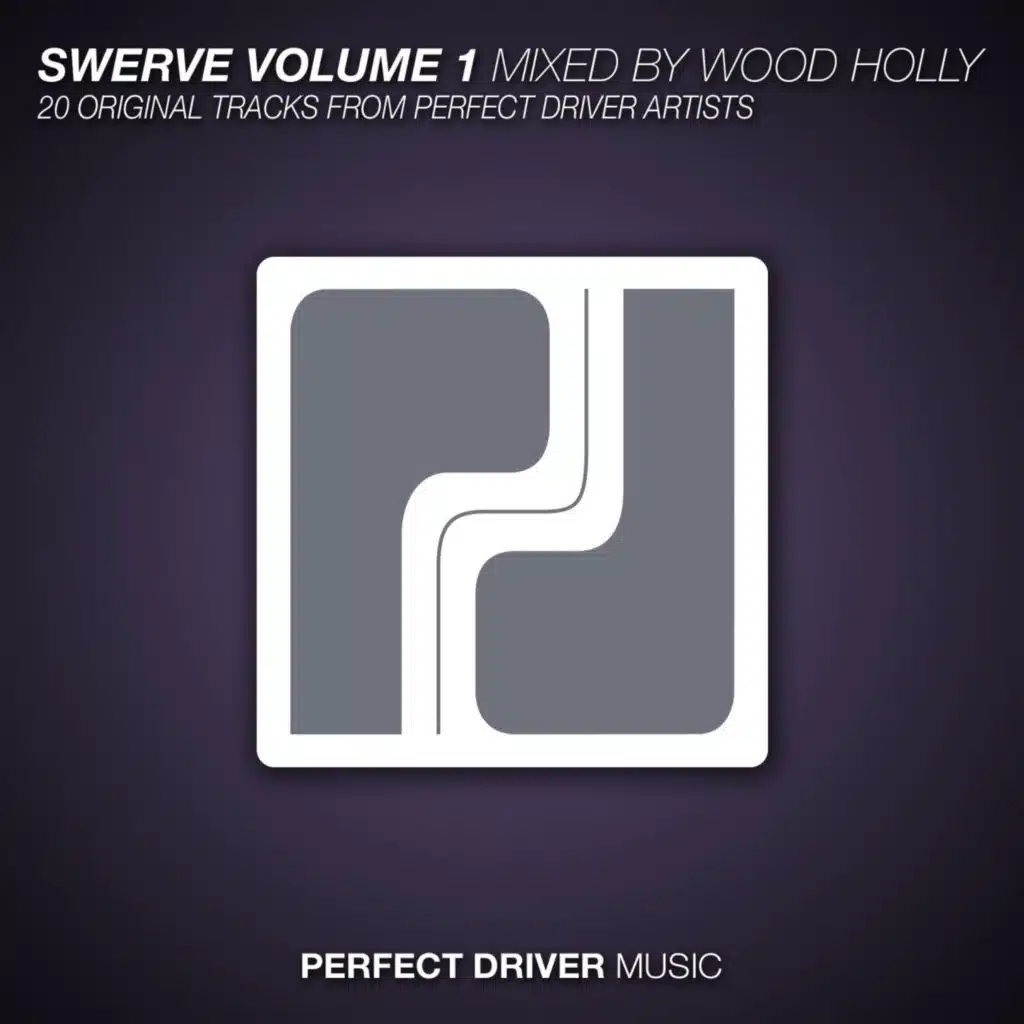 Swerve Volume 1 Mixed by Wood Holly (Continuous Mix)