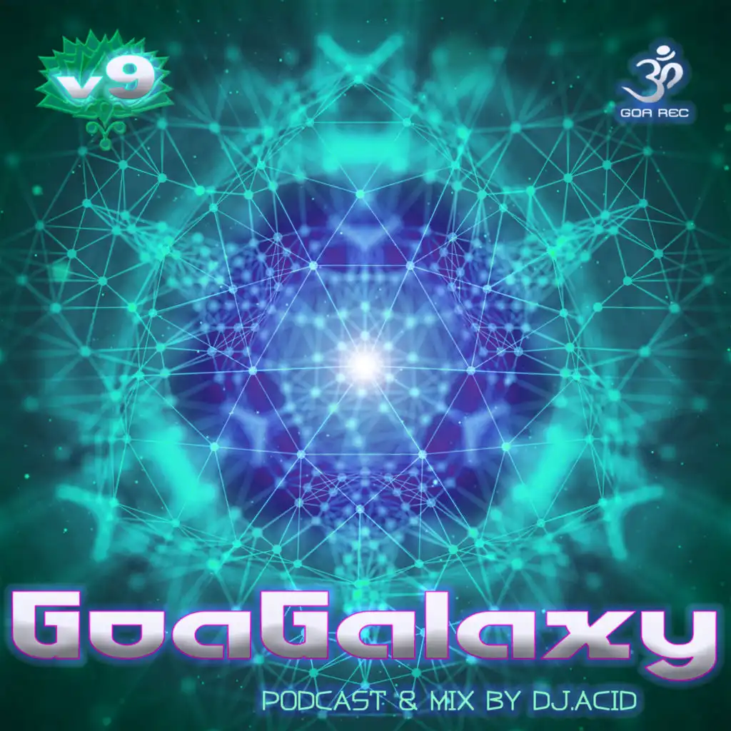 Goa Galaxy, Vol. 9 (Psychedelic & Progressive Goa Trance Continuous DJ Mix)