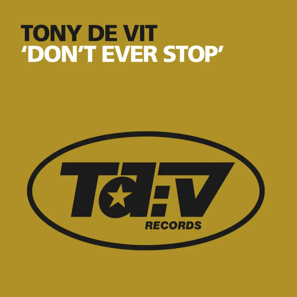 Don’t Ever Stop (Club Mix)