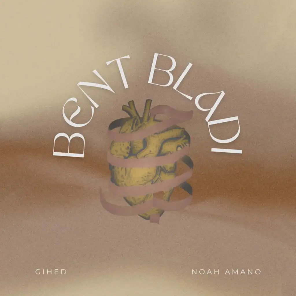 Bent Bladi (with Noah Amano)