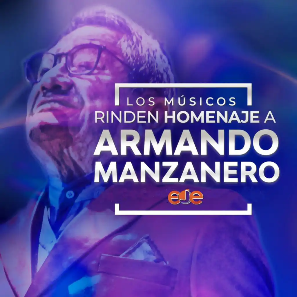 Los Músicos Rinden Homenaje a Armando Manzanero