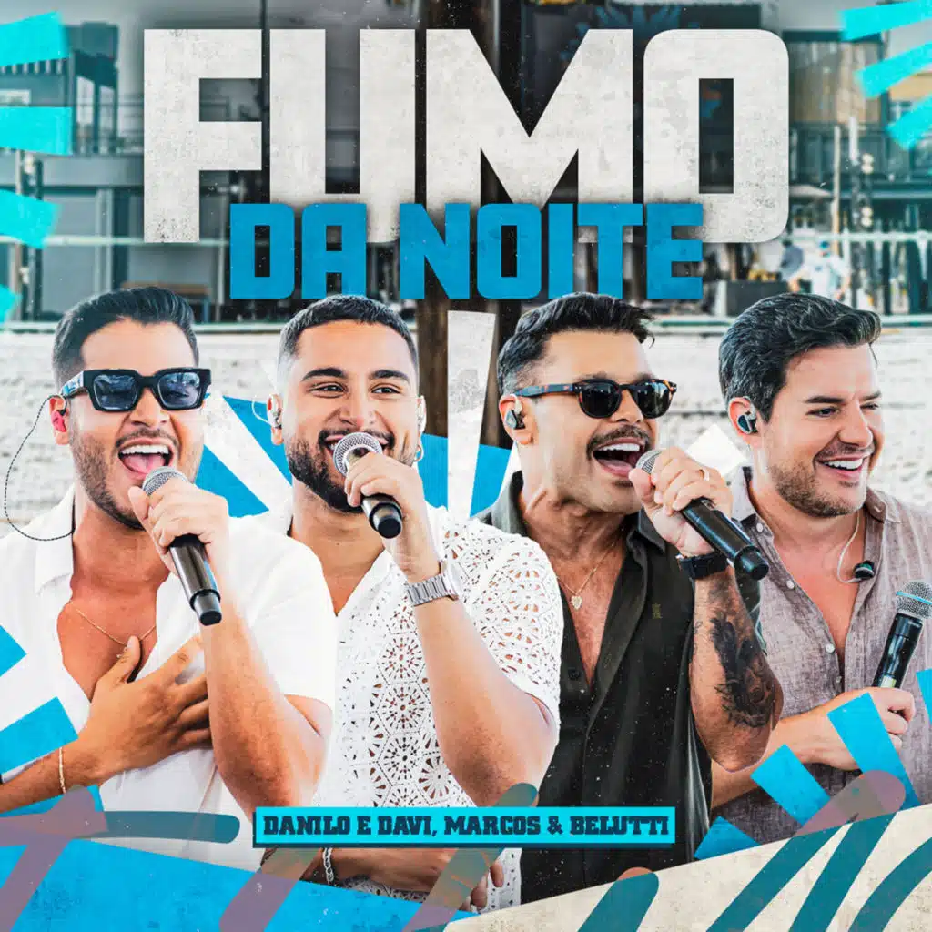 Danilo e Davi & Marcos & Belutti