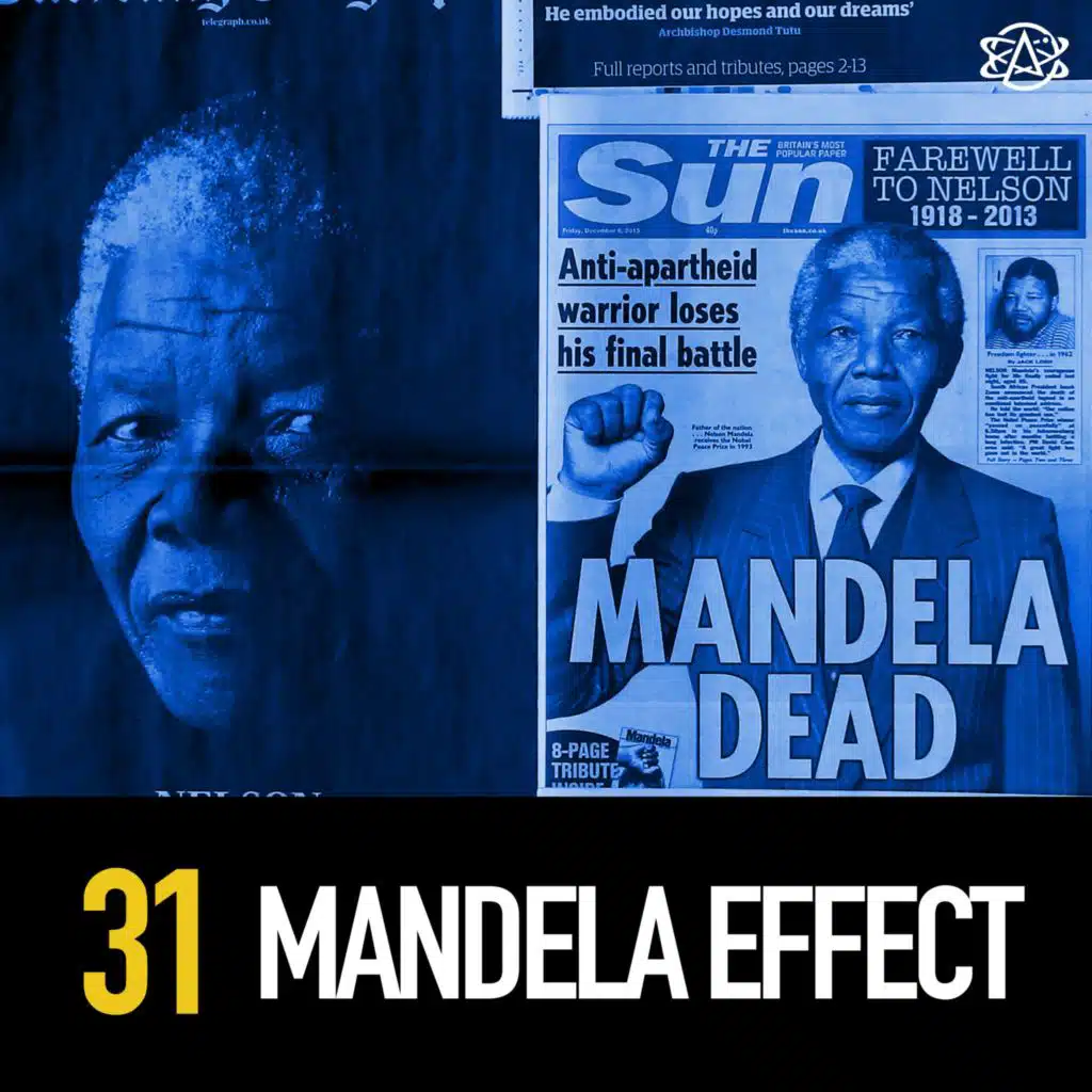 31 - The Mandela Effect: False Memories, Satanic Cults, Parallel Universes, and more...