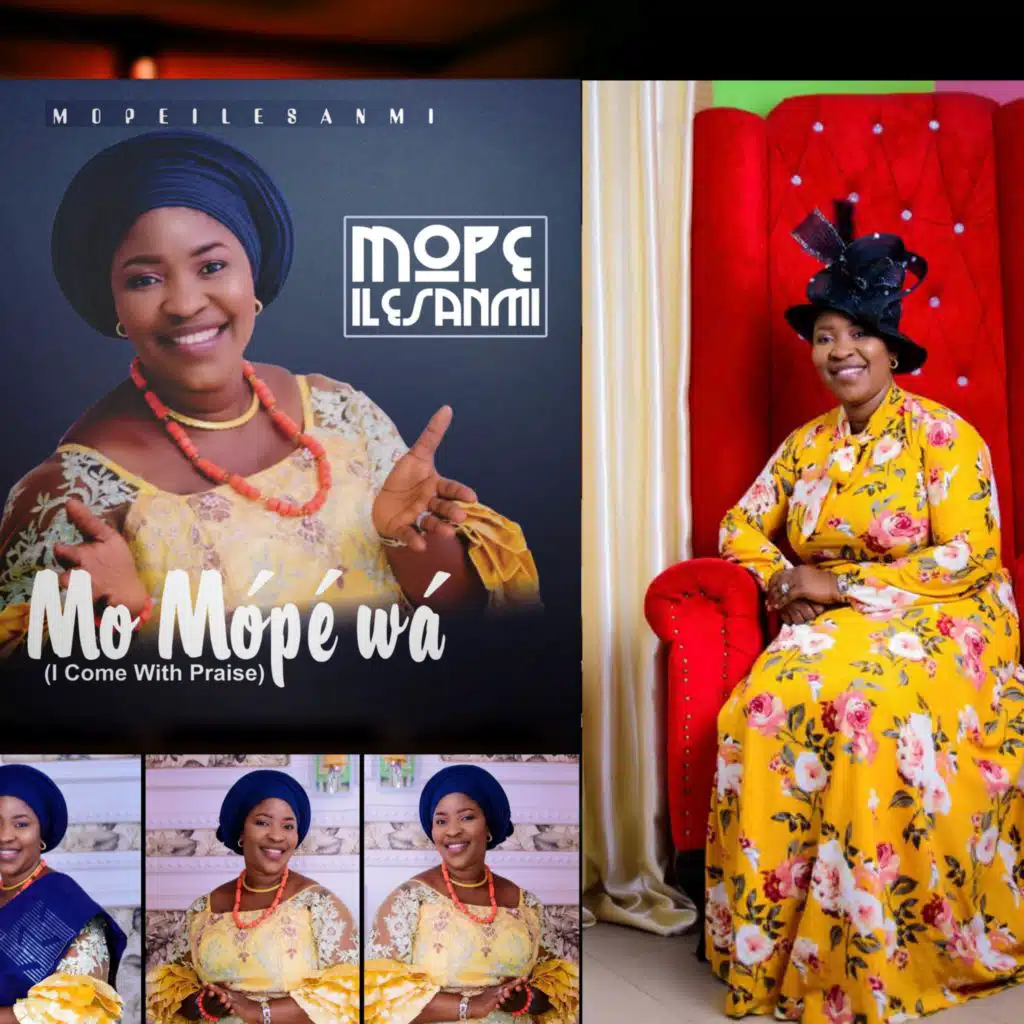 MO MOPE WA (I COME WITH PRAISE)