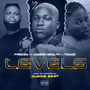 Levels (feat. Jayson Wealth & Tbamz)