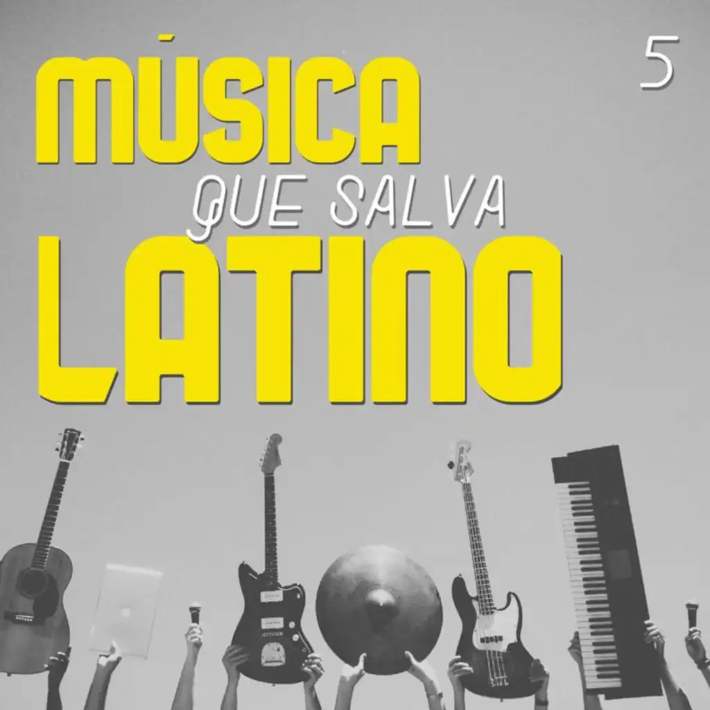 Música Que Salva Latino Vol. 5