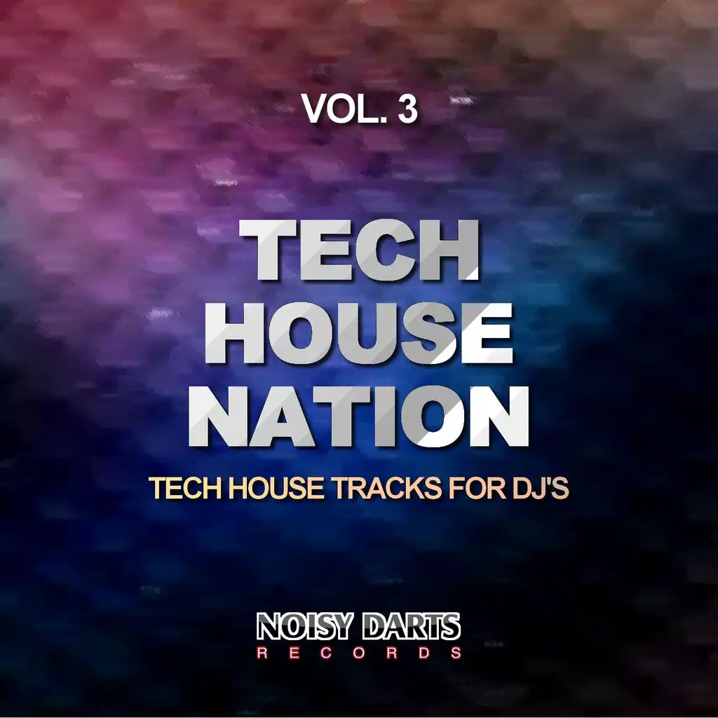 Tech House Nation, Vol. 3 (Tech House Tracks for DJ's)