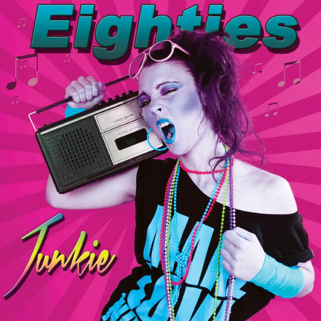 Eighties Junkie