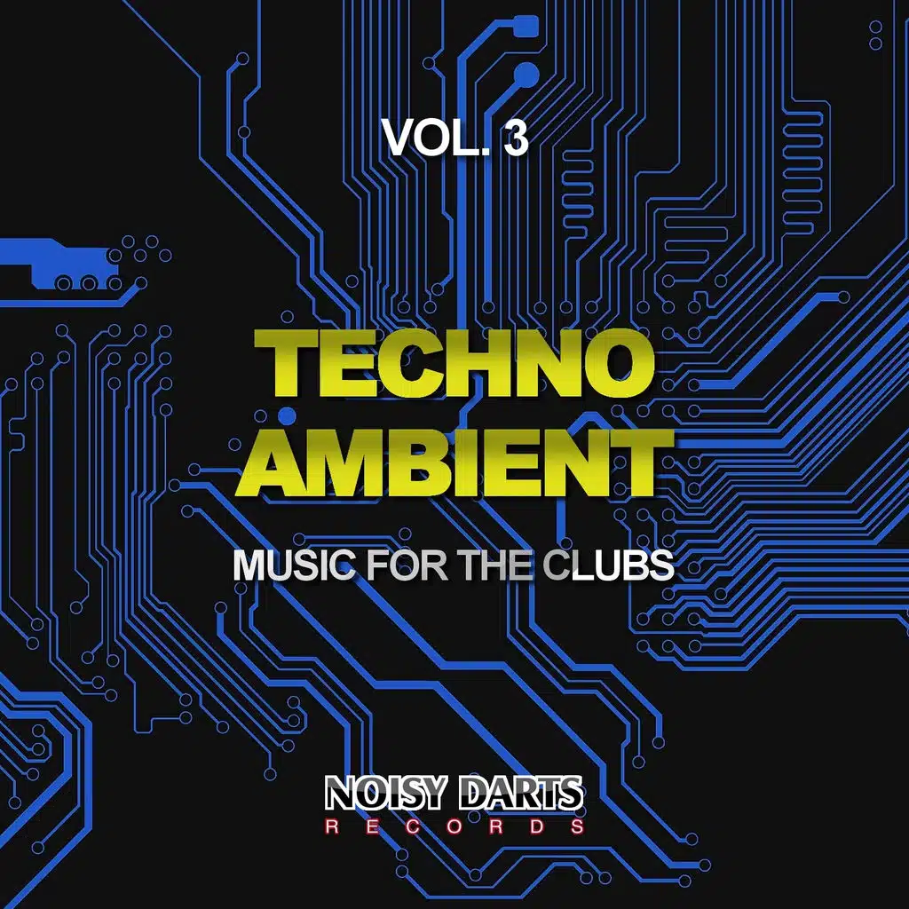 Techno Ambient, Vol. 3 (Music for the Clubs)