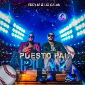 Puesto pal play (feat. Eddy--M)