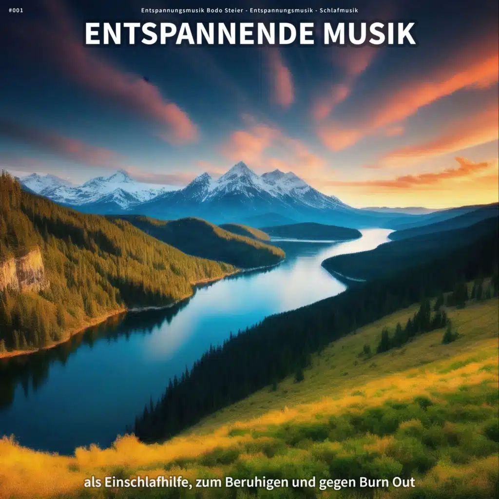 Entspannungsmusik Bodo Steier, Entspannungsmusik & Schlafmusik